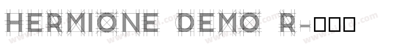 HERMIONE DEMO R字体转换
